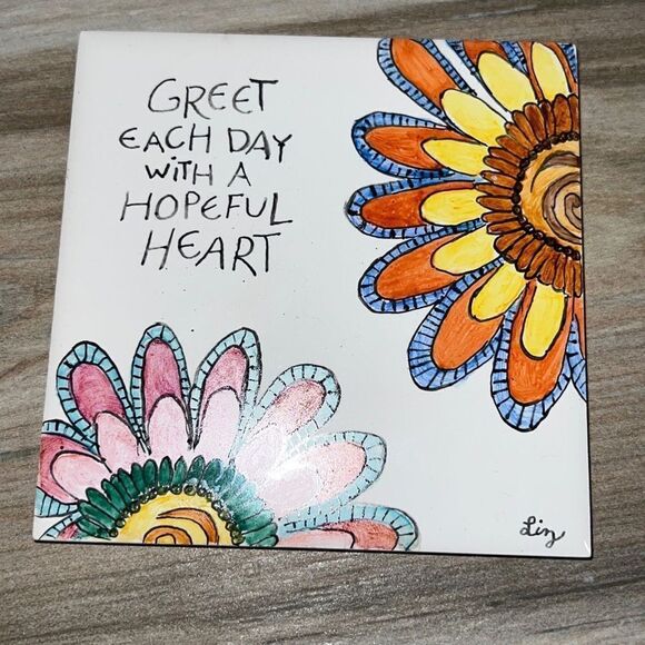 Hand Painted Tile Trivet With Cork Back Greet Each Day With A Hopeful Heart - Picture 1 of 7